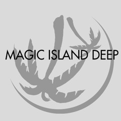 Brian Laruso`s Magic Island Deep Session Episode 11