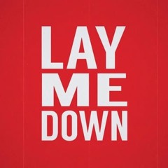 Sam Smith-Lay Me Down