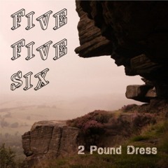 £2 Dress - FIVEFIVESIX [Free Download] (320)