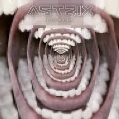 Astrix - I Scream