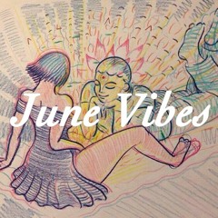 June Vibes (prod. hi-joys)