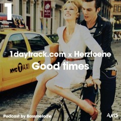 1daytrack x Herztoene | Good Times | Mixtape by Bassmelodie