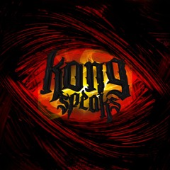 Kong Speaks - 2000 SoundCloud Followers THANK YOU! EP
