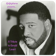 Thank You, G-Bear: Tribute To Gerald Levert