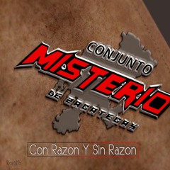 Conjunto Misterio De Zacatecas -Con Razon Y sin Razon (2015)