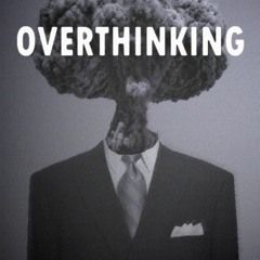 Stoner - Over Thinking
