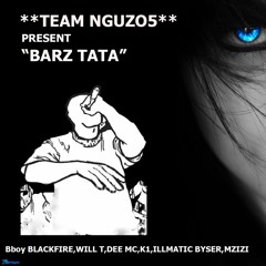 **TEAM NGUZO5** Barz Tata
