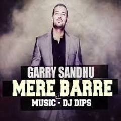 Garry Sandhu - Mere Bare