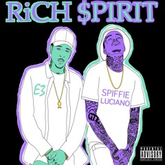 Spiffie Luciano & E3 - RiCH SPIRIT