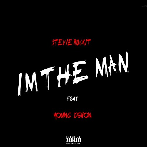 I'M THE MAN FEAT. YOUNG DEVON
