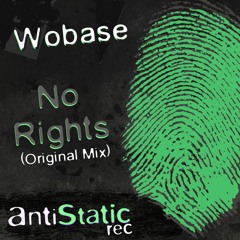 Wobase - No Rights (Original Mix)