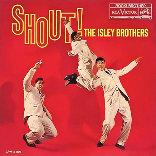 The Isley Brothers - Shout!