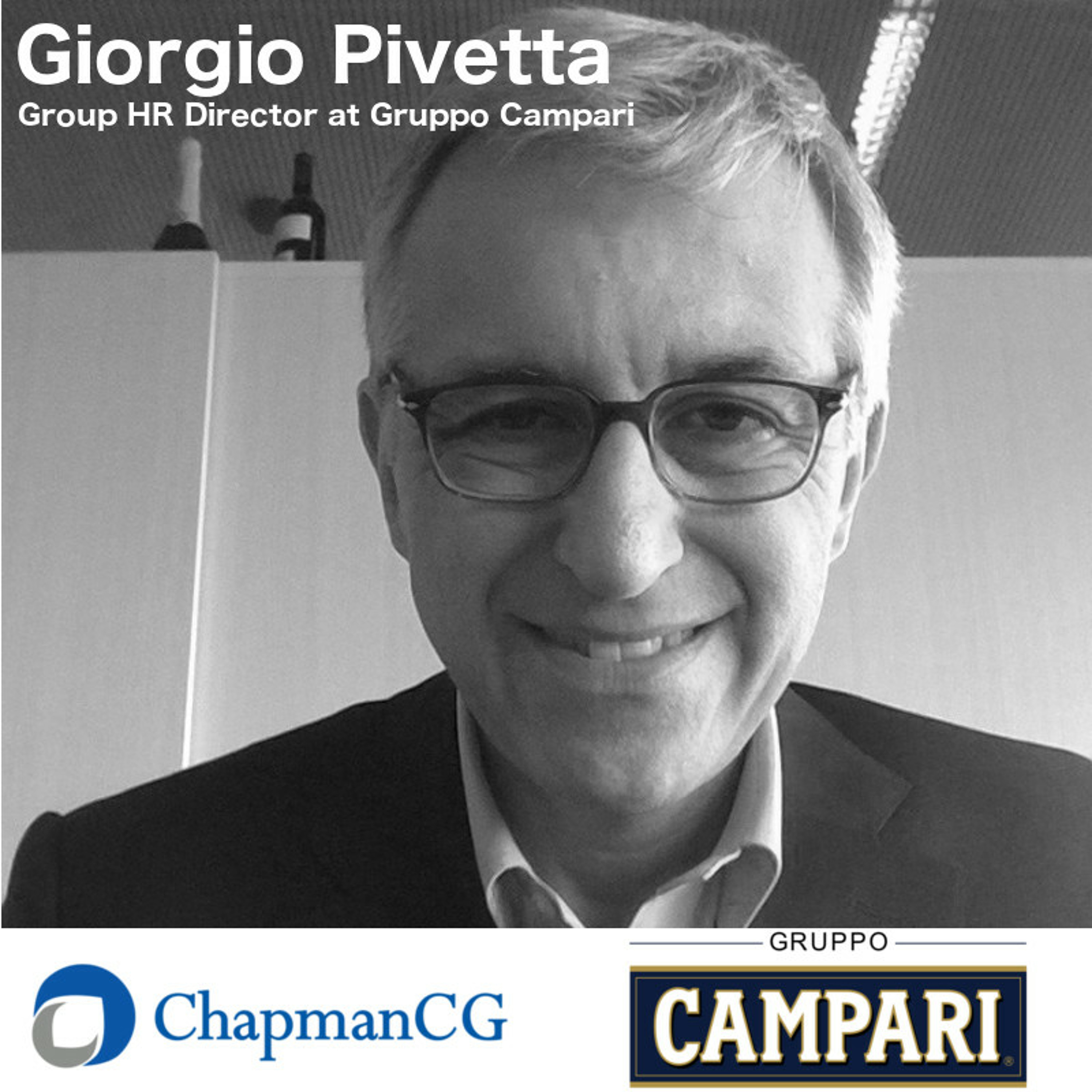 Campari, Giorgio Pivetta -  Respecting the DNA of the Company Matt Chapman) episode artwork