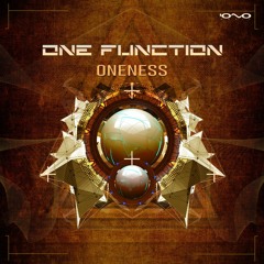 One Function - Oneness *OUT NOW*