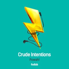 Crude Intentions - Voices