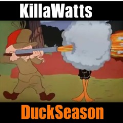 When I Go Ham - killaWatts - Duck Season Beat Series No.1