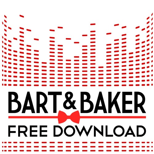 #FREEDOWNLOAD  : Bart&Baker CAN CAN ( The Bart&Baker Theme)