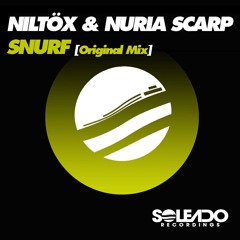 Niltöx & Nuria Scarp - Snurf (Radio Edit)