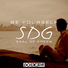Seal De Green - Be Yourself (preview 128 version)