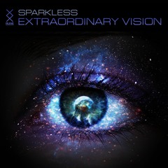 RUNE label djs: Sparkless – «Extraordinary Vision» podcast [2015]