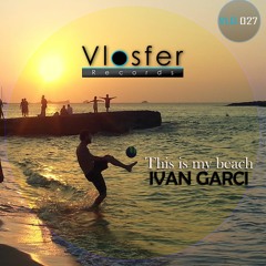 Pleasure - Ivan Garci(Vlosfer records)2015-11-30