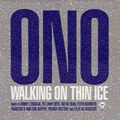 Yoko Ono & John Lennon - Walking on Thin ice (Rui Da Silva Remix) Full Length Unreleased version