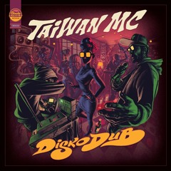 Taiwan MC - Diskodub - Instrumental Version