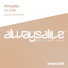 Arcuate - La Jolla (Original Mix) [OUT NOW]