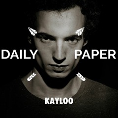Kayloo X Daily Paper