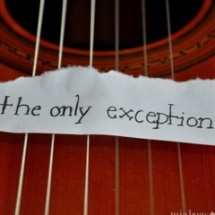 The Only Exception (Cover)
