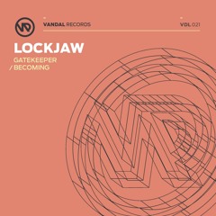 Lockjaw - Becoming