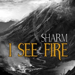 I See Fire (The Hobbit - The Desolation of Smaug)
