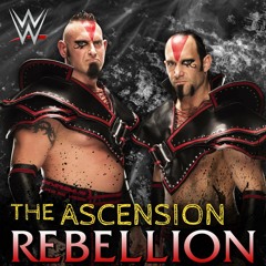 WWE: Rebellion (The Ascension)