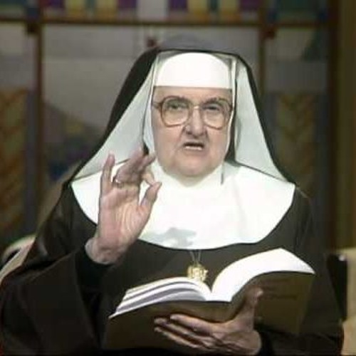 Stream Mother Angelica Live Classics Trust By Ewtn Catholic Radio