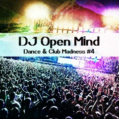 Club & Dance Mix #4 (EDM, Trap, Hip Hop, Electro House and Commercial) - OpenMind