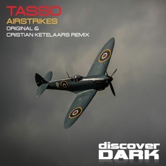 Tasso - Airstrikes (Cristian Ketelaars Remix)