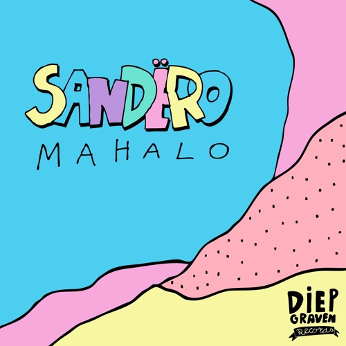 Sandëro - Mahalo