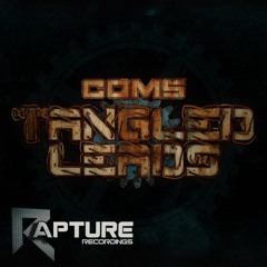 Coms - Tangled Leads (OUT NOW)