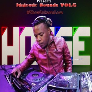 Majestic Sounds Vol5 #ShowDuke