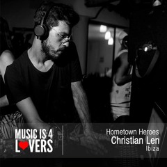Hometown Heroes: Christian Len from Ibiza [Musicis4Lovers.com]