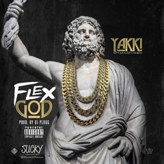 Yakki Divioshi - Flex God (Prod by DJ Plug)(FREE DOWNLOAD)
