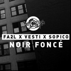 #DOJOKLAN: FA2L /Vesti / Sopico (75e Session X Versus) - Noir Foncé