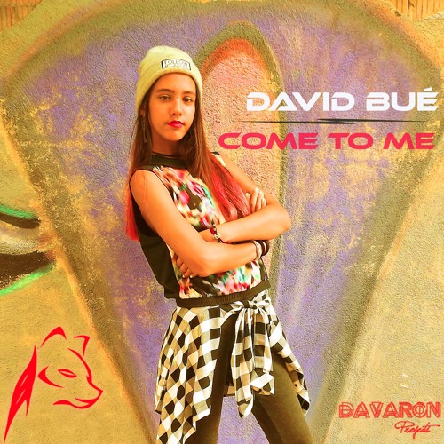 David Bué - Come To Me (Original mix)