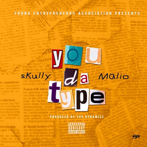 Malio x Skully You Da Type