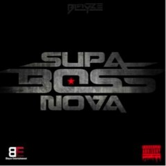 Superbossnova by Blayze - djCleo - Bigdreamz