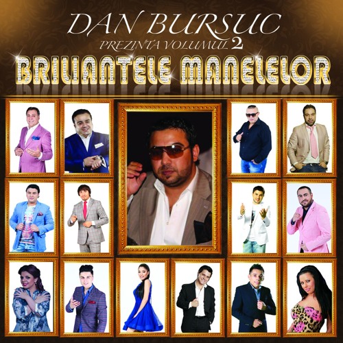 BRILIANTELE MANELELOR vol.2 - Album Complet 2015