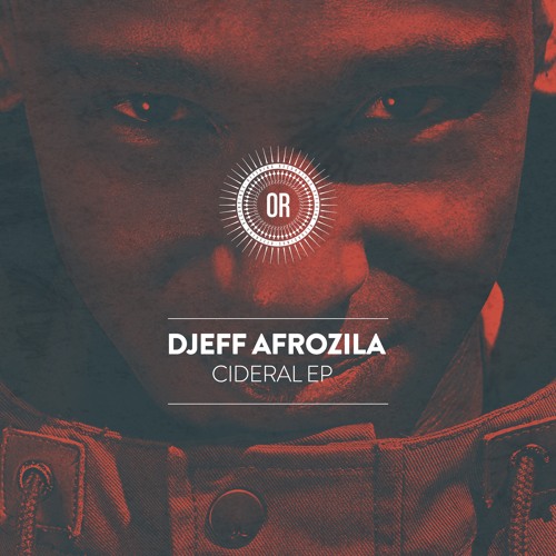 Djeff Afrozila - Cideral (Original Mix)