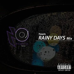 Rainy Days  Mix