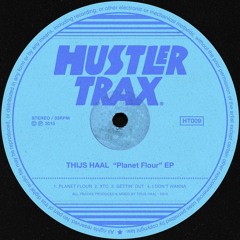 [HT009] Thijs Haal - Planet Flour EP [Out Now]