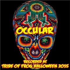 Occular - Recorded at Tribe of Frog Halloween 2015